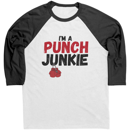The Punch Junkie™ Raglan Shirt