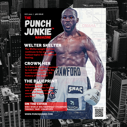 Boxing Digital Magazine | Punch Junkie Magazine | The Punch Junkie™