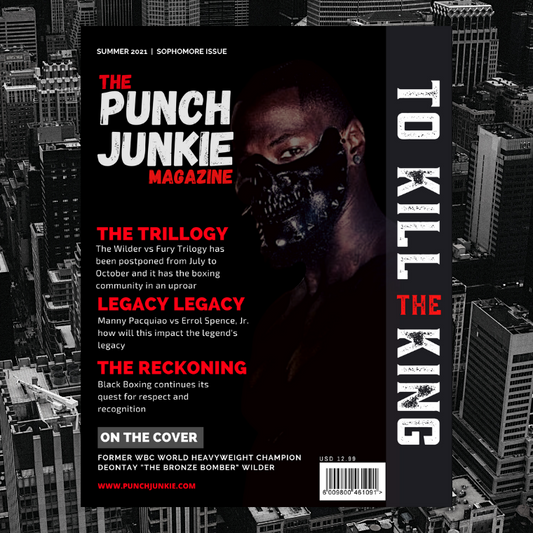 Magazine (Summer 2021) – Featuring Deontay Wilder | The Punch Junkie™