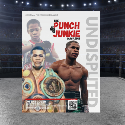 Boxing's World Punch Junkie Magazine (Summer 2022) | The Punch Junkie™